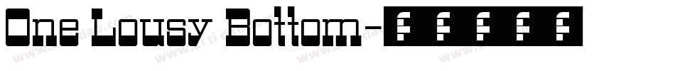 One Lousy Bottom字体转换